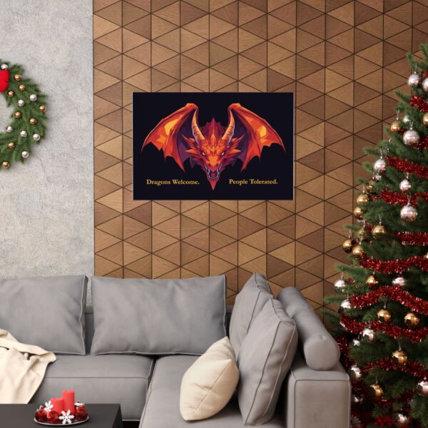 Fantasy Dragon Poster - "Dragons Welcome. People Tolerated." - 36x24" - Image 2
