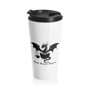 "Read. Roast. Repeat" Dragon Travel Mug — Fantasy Stainless Steel Insulated Tumbler (15oz)