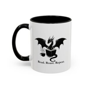 "Read. Roast. Repeat." Dragon Accent Coffee Mug - Fantasy Ceramic Cup (11oz & 15oz)