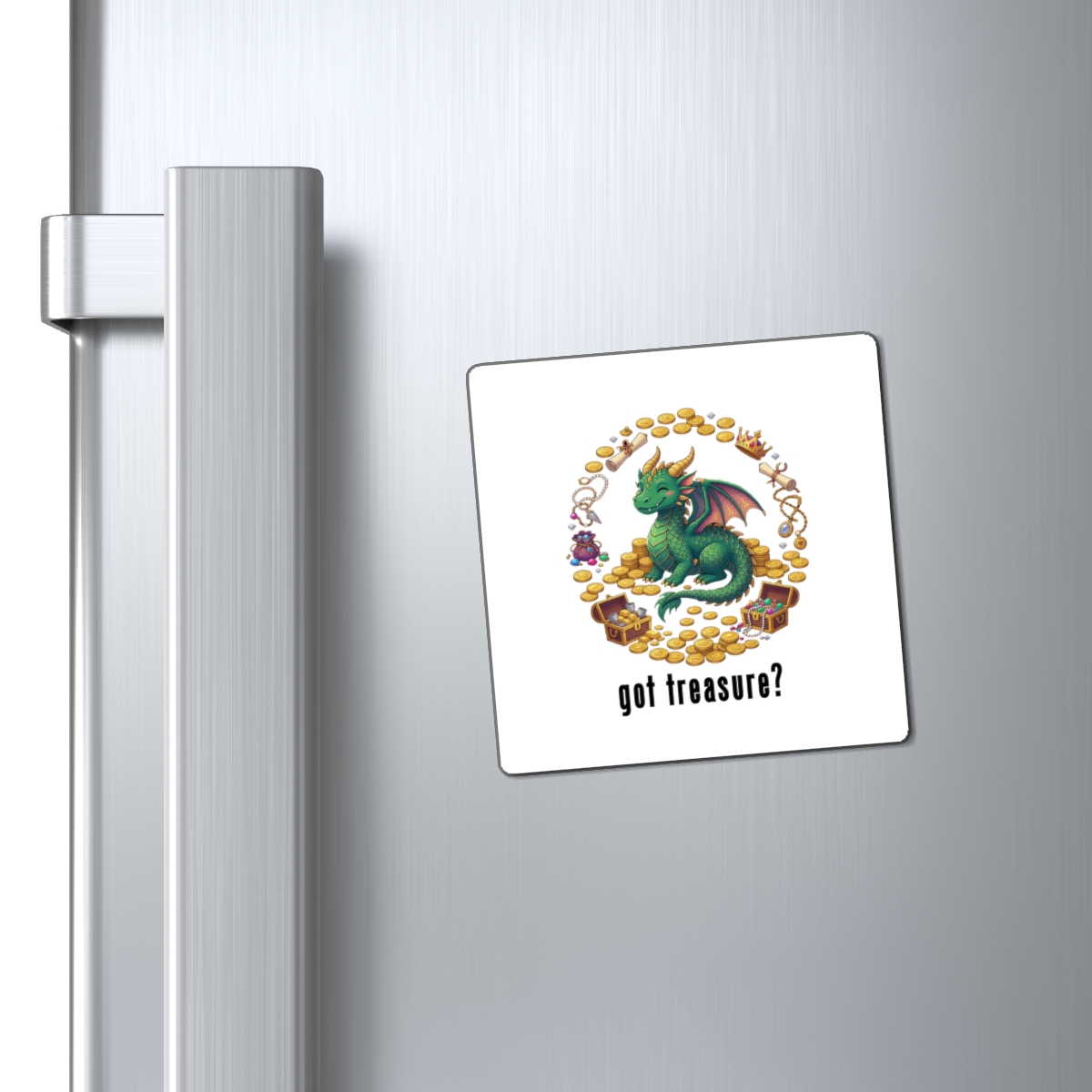 Got Treasure? - Dragon Magnet - Image 2