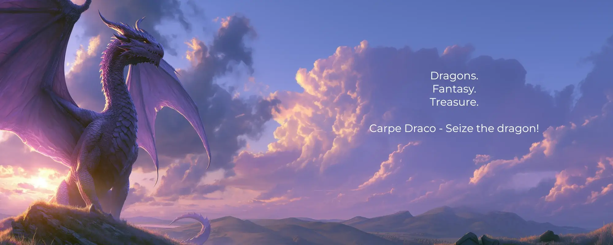 Dragons. Fantasy. Treasure.